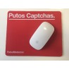 Alfombrilla ratón Putos Captchas