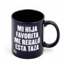 Taza Mi hija favorita me regaló esta taza - Happyideas.com